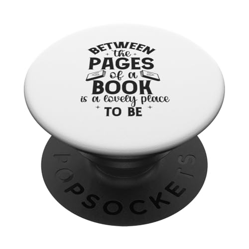 Starp grāmatas lappusēm ir brīnišķīga vieta, kur būt grāmatu tārpam. PopSockets ar maināmu PopGrip.