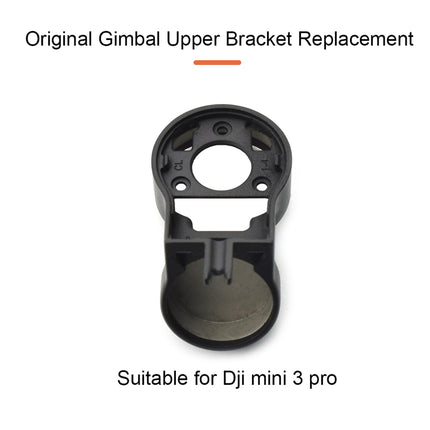 ZWLLKJGS augšējā stiprinājuma nomaiņas kardāna ass augšējais stiprinājums Dji Mini 3 Pro dronu piederumiem