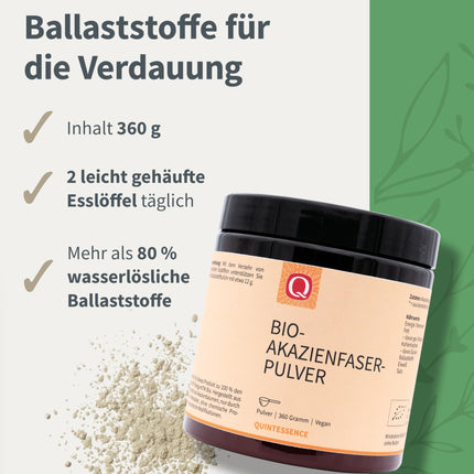 Quintessence Acacia Fiber Powder Organic 360g - vegāns, tīri dabīgs un bez piedevām, akācijas šķiedra ar 80% šķiedrvielu saturu, ļoti labi šķīstošs, ražots Austrijā