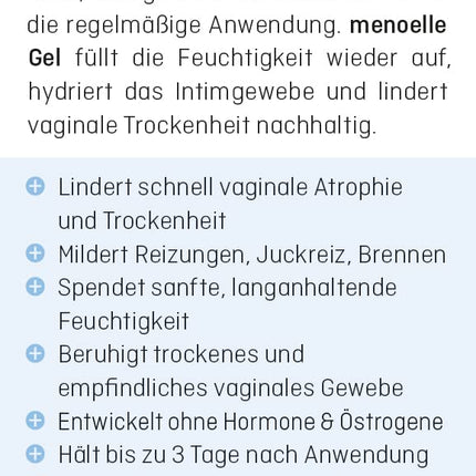 menoelle® GEL – sertificēts organisks vaginālais gels | Mitrinošs gels maksts sausuma, kairinājuma, niezes, dedzināšanas, nepatīkamas smakas un jutīguma gadījumā | Bez hormoniem un ķīmiskām piedevām | 100 ml