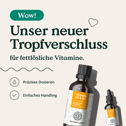 D3 vitamīns + K2 (50 ml) — augsta biopieejamība, pateicoties oriģinālajam K2VITAL® 99,7 % trans — laboratoriski pārbaudīts 1000 SV D3 vitamīna vienā pilienā (1700 pilieni ar D vitamīnu + K vitamīnu) — MCT eļļā — augsta deva