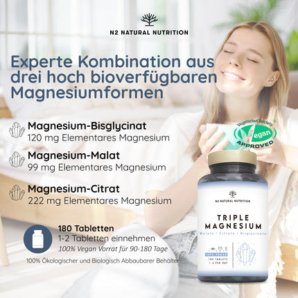 Augstas devas magnija komplekss, 440 mg elementārā magnija vienā dienas devā. Trīskāršs magnijs ar: magnija citrātu 1440 mg, magnija bisglicinātu 600 mg, magnija malātu 600 mg. 180 tabletes. 3 mēneši. N2